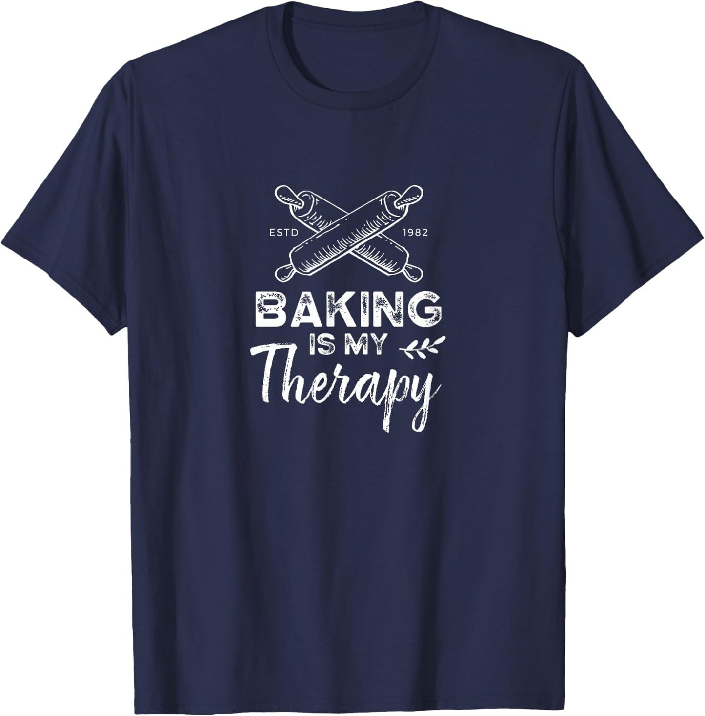 Baking is My Therapy Hobby Bakery Bake Baker T-Shirt - T-Shirt | Navy