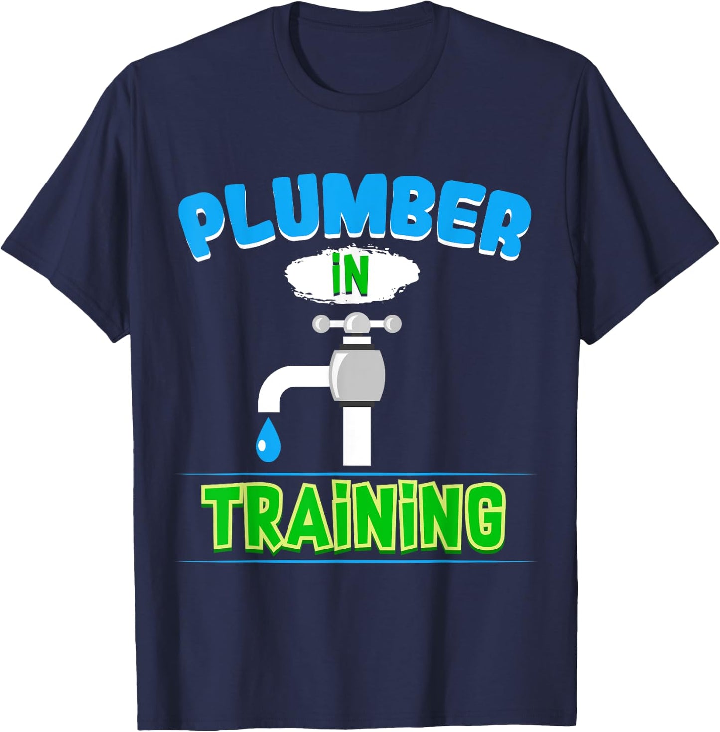 Plumbing Future Plumber in Training Kids Pipefitter T-Shirt - T-Shirt | Navy