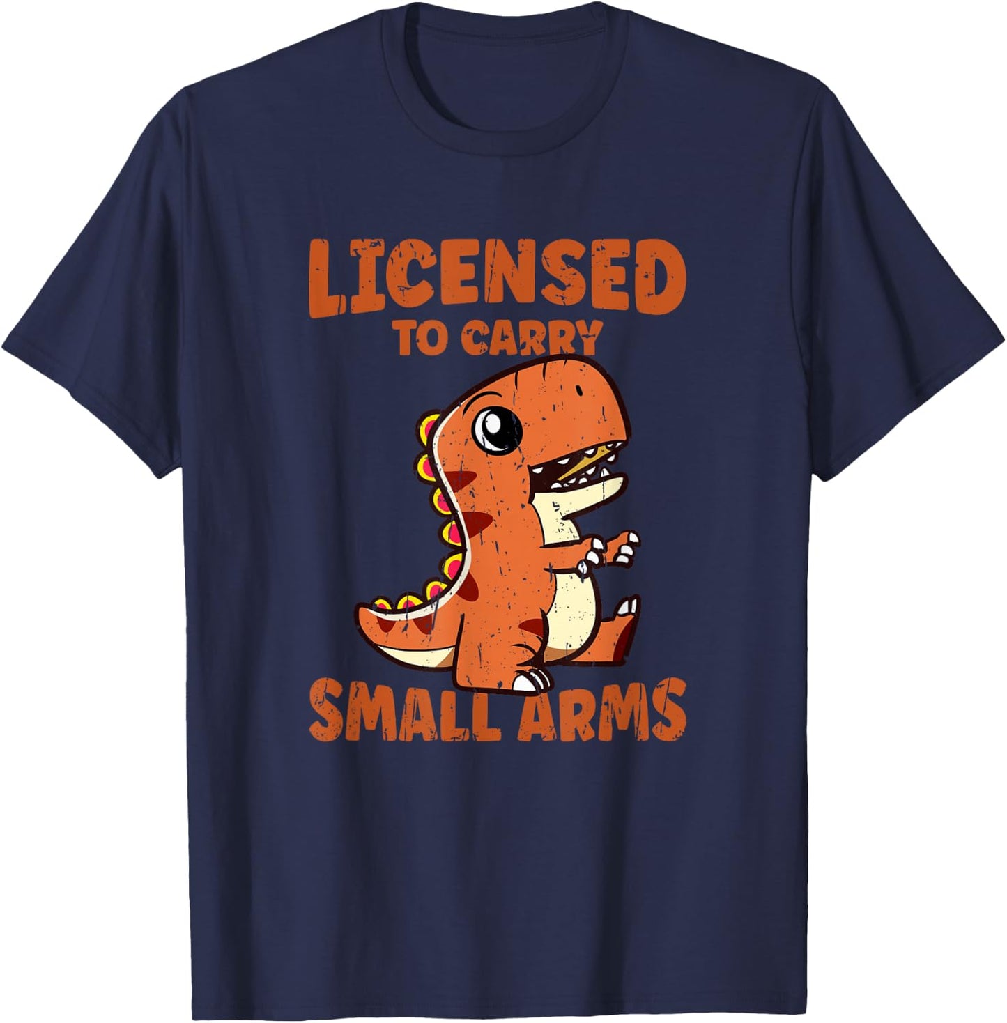 Licensed to carry small arms - trex T-Shirt - T-Shirt | Navy