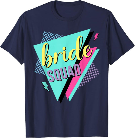 90s Bride Squad Bridesmaid Retro 90s Bachelorette Party T-Shirt - T-Shirt | Navy