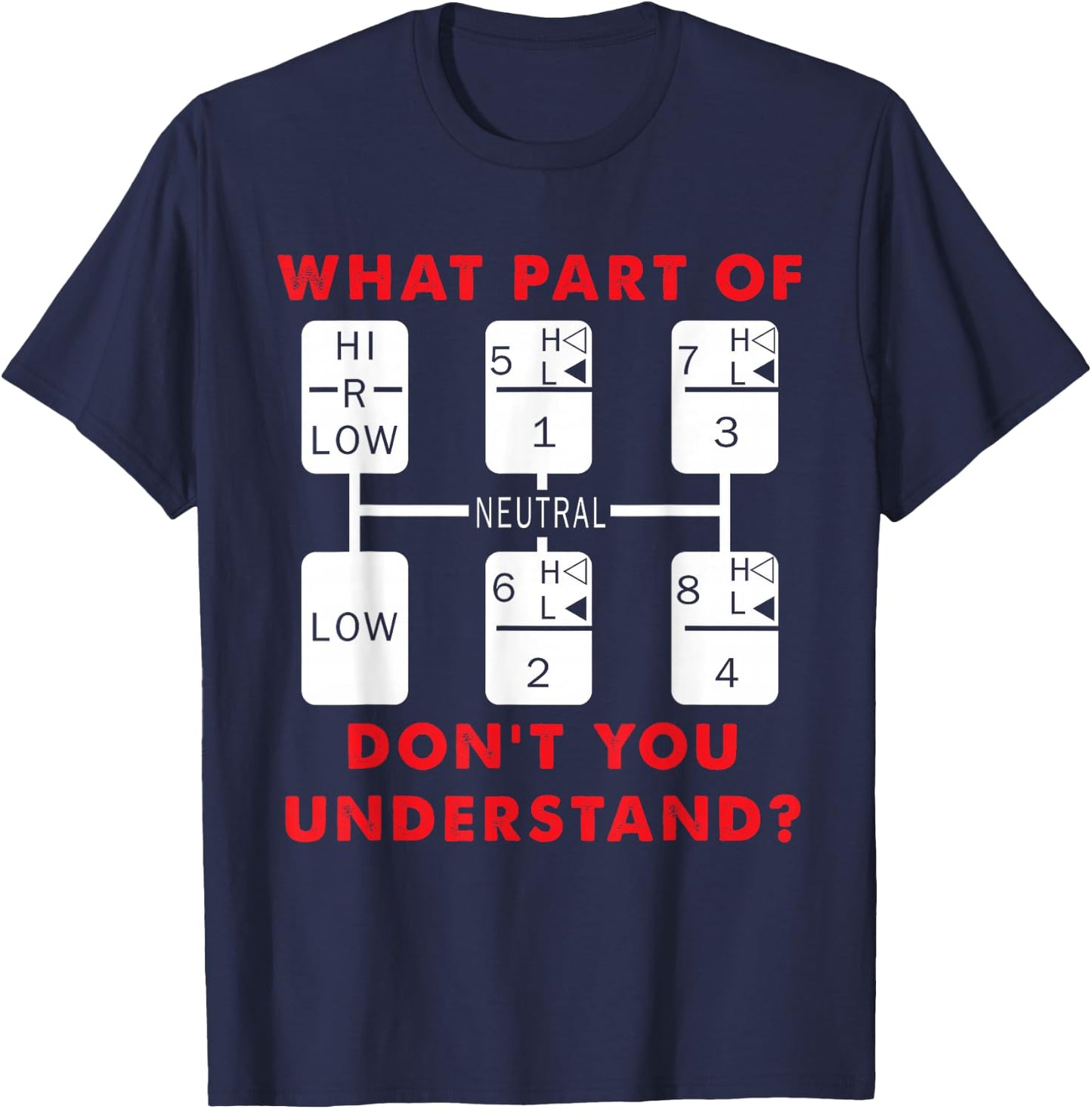 Funny Trucker Design Diesel Trailer Gift T-Shirt - T-Shirt | Navy