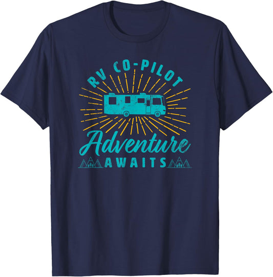 RV Co-Pilot Adventure Awaits Road Trip Camping Shirt T-Shirt - T-Shirt | Navy