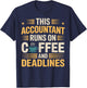 This Accountant Runs On Coffee Funny Accounting T-Shirt - T-Shirt | Navy