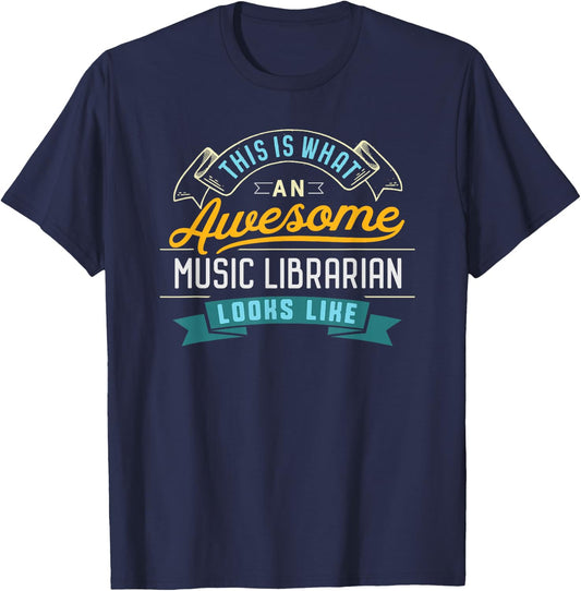 Funny Music Librarian Shirt Awesome Job Occupation T-Shirt - T-Shirt | Navy