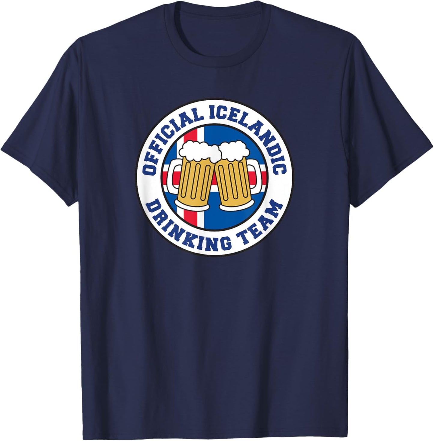Official Icelandic Drinking Team Flag of Iceland Beer Funny T-Shirt - T-Shirt | Navy