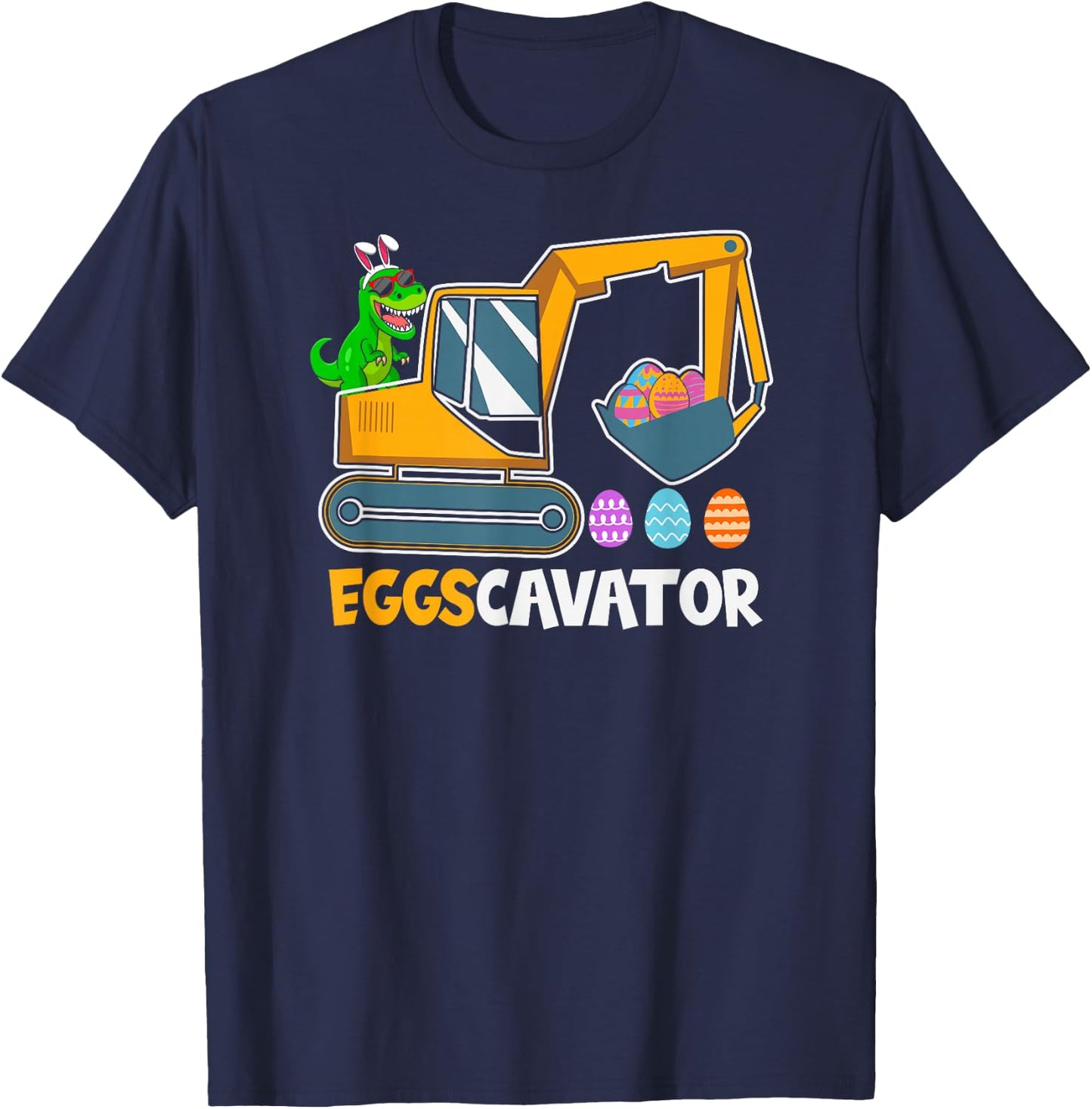 EGGSCAVATOR Eggs Cavator Kids Toddlers Cute Easter Egg Hunt T-Shirt - T-Shirt | Navy