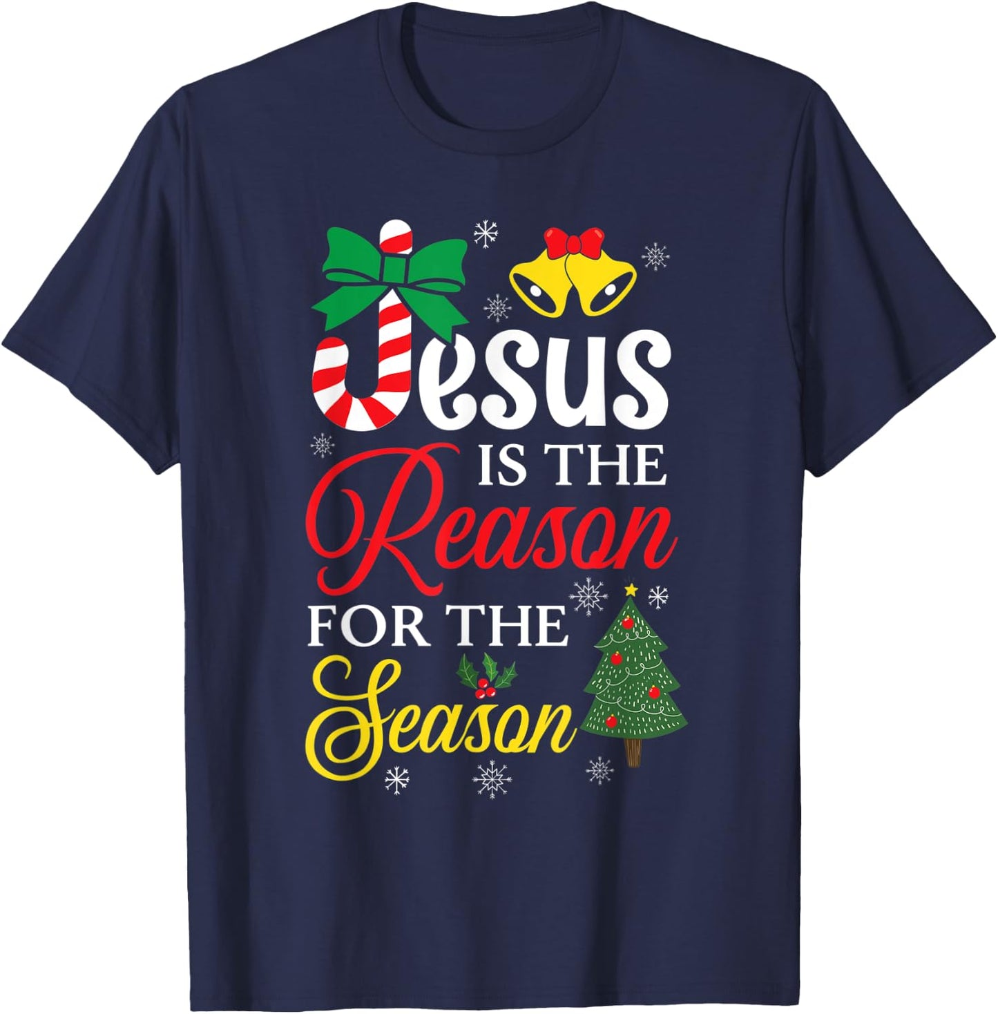 Jesus Is The Reason For The Season Christian Christmas Fan T-Shirt - T-Shirt | Navy