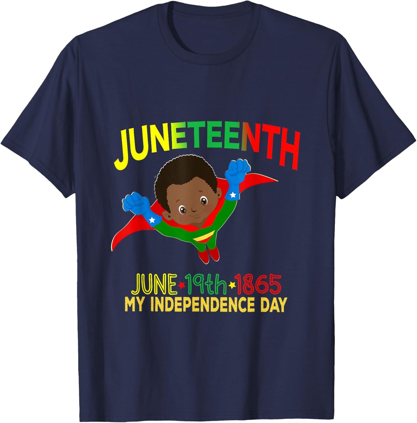 Happy Juneteenth Is My Independence Day Super Hero Black Boy T-Shirt - T-Shirt | Navy