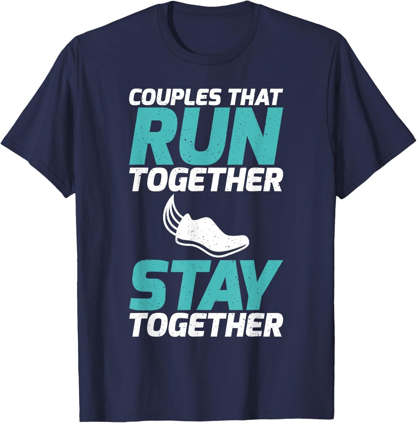 Couples that run together stay together Partner Runner T-Shirt - T-Shirt | Navy
