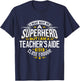 Teachers Aide Idea Professional Superhero Teachers Aides T-Shirt - T-Shirt | Navy