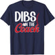 Dibs On The Coach Baseball Coach Wife Of A Baseball Coach T-Shirt - T-Shirt | Navy