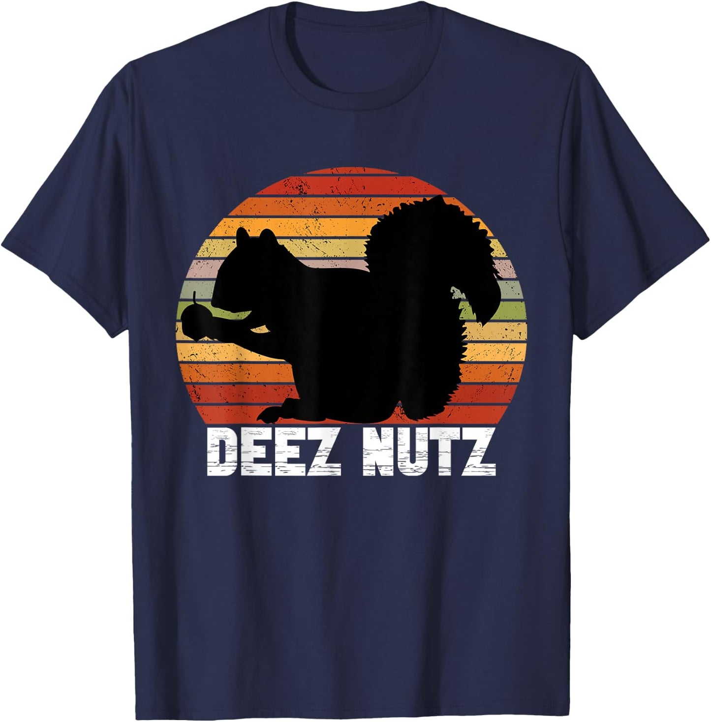 Deez Nutz Nutcracker Squirrel Gopher Chipmunk Dees Nuts T-Shirt - T-Shirt | Navy