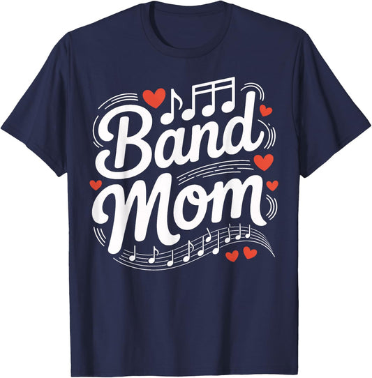 Band Mom Marching Band Performance School Music Parent T-Shirt - T-Shirt | Navy