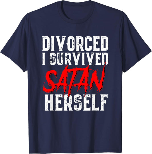 I Survived Satan Herself Funny Men's Divorce Announcement T-Shirt - T-Shirt | Navy