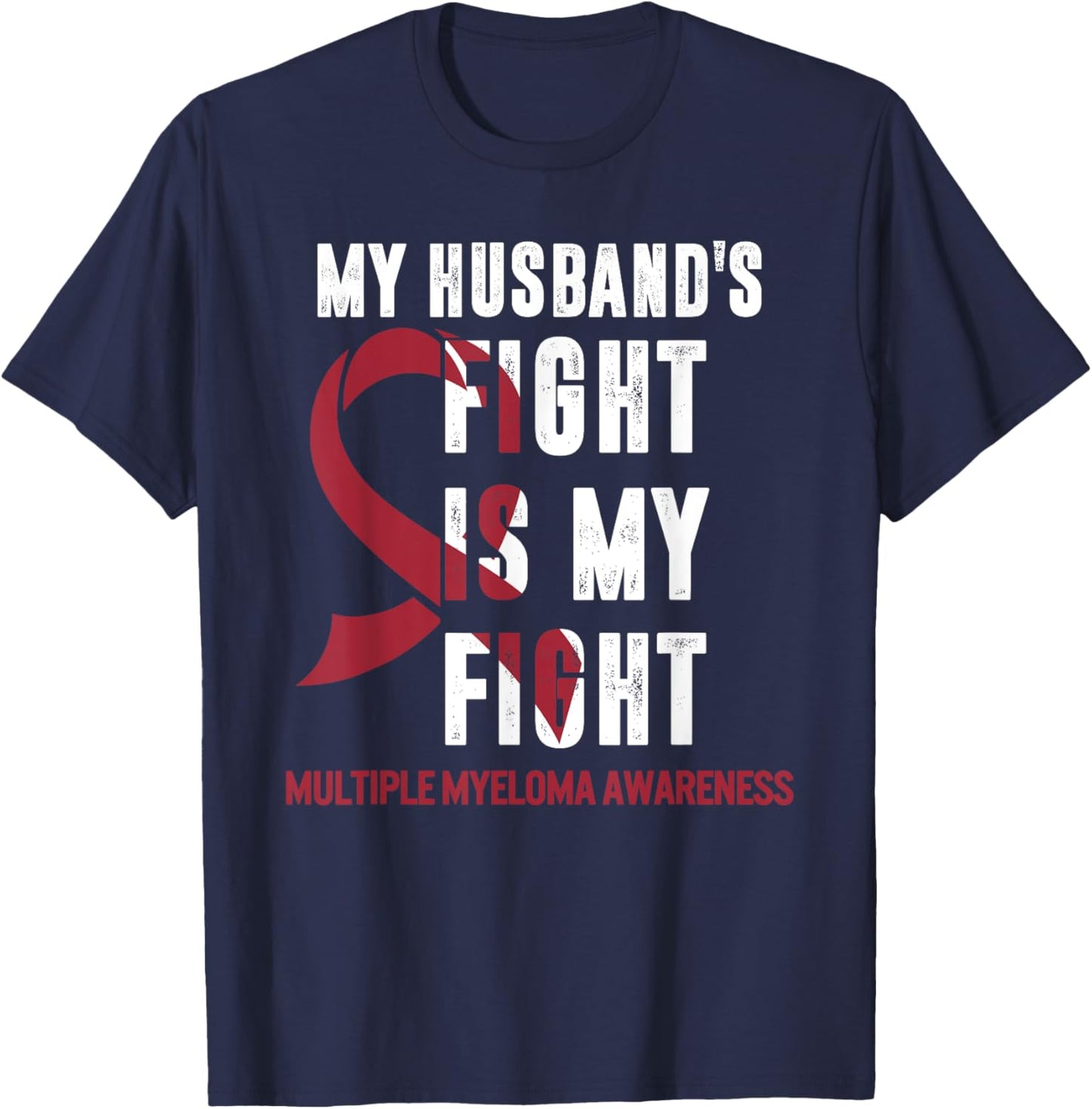 Multiple Myeloma Awareness My Husband Fight Burgundy Ribbon T-Shirt - T-Shirt | Navy