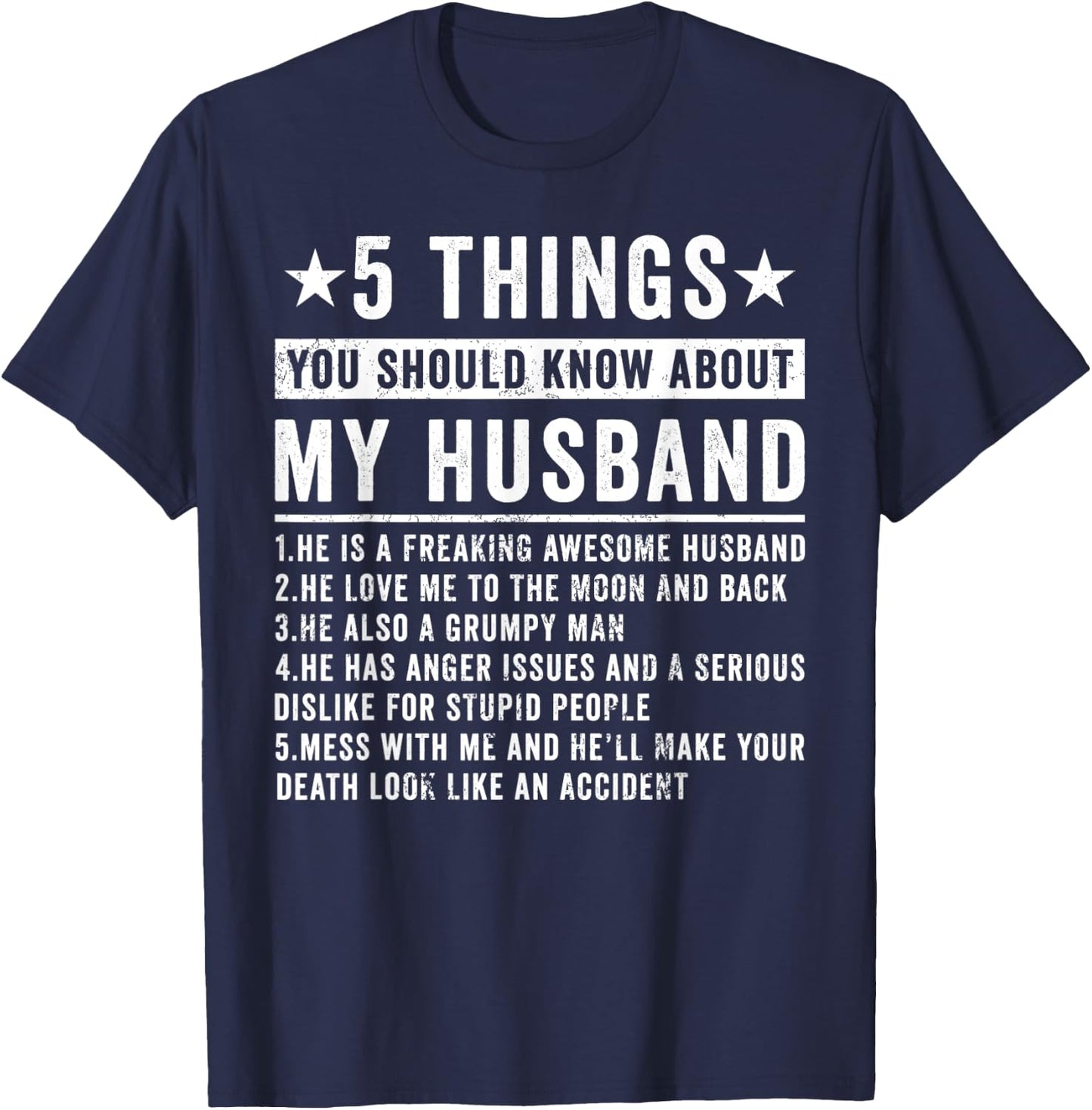 5 Things You Should Know About My Husband Husb Grumpy Man T-Shirt - T-Shirt | Navy
