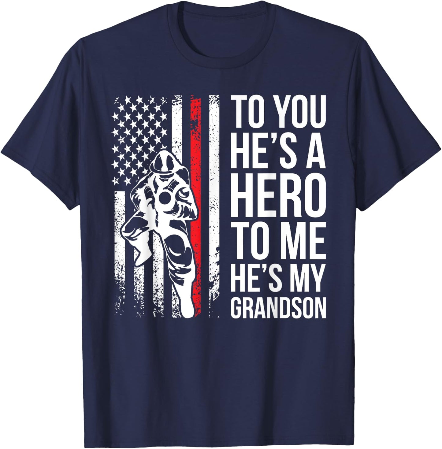 He's My Grandson Grandpa Of A Firefighter Grandpa T-Shirt - T-Shirt | Navy
