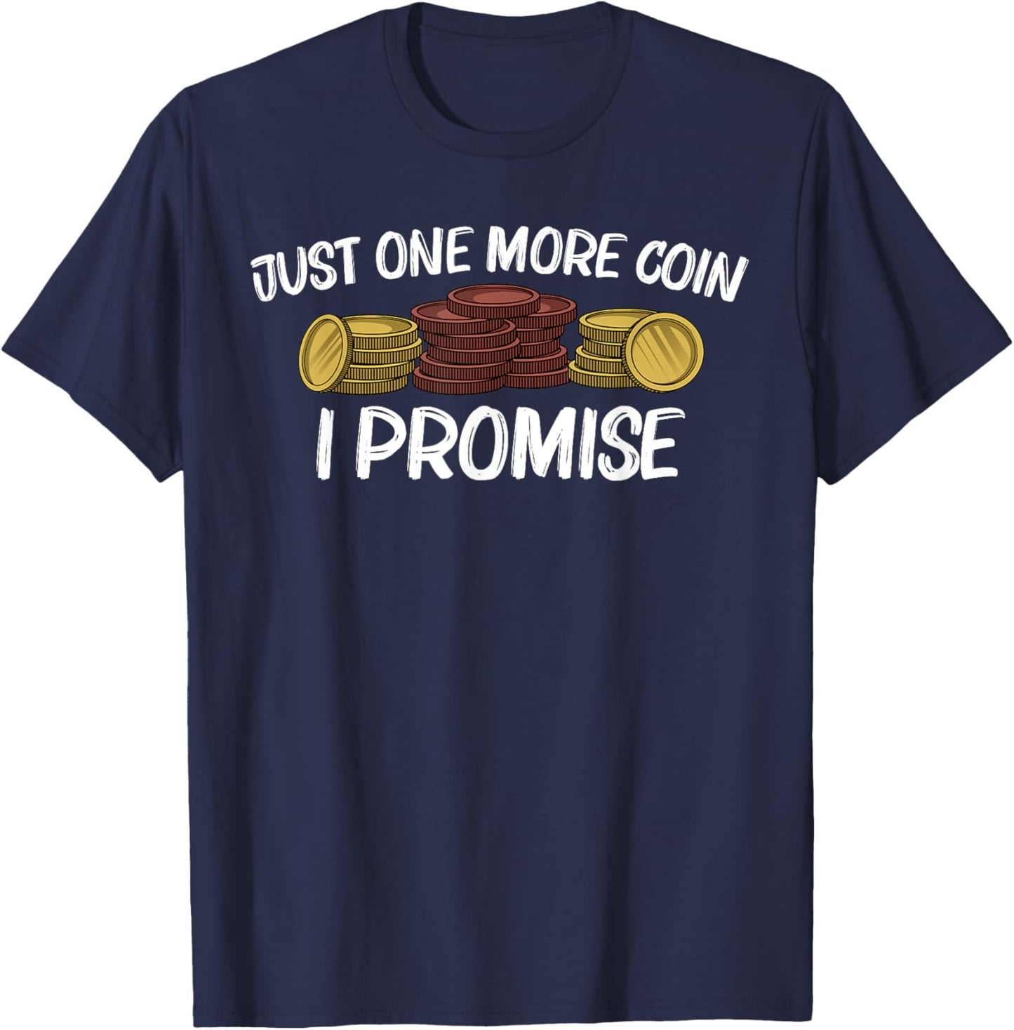 Funny Coin Collector Gift Women Kids Coin Collecting T-Shirt - T-Shirt | Navy