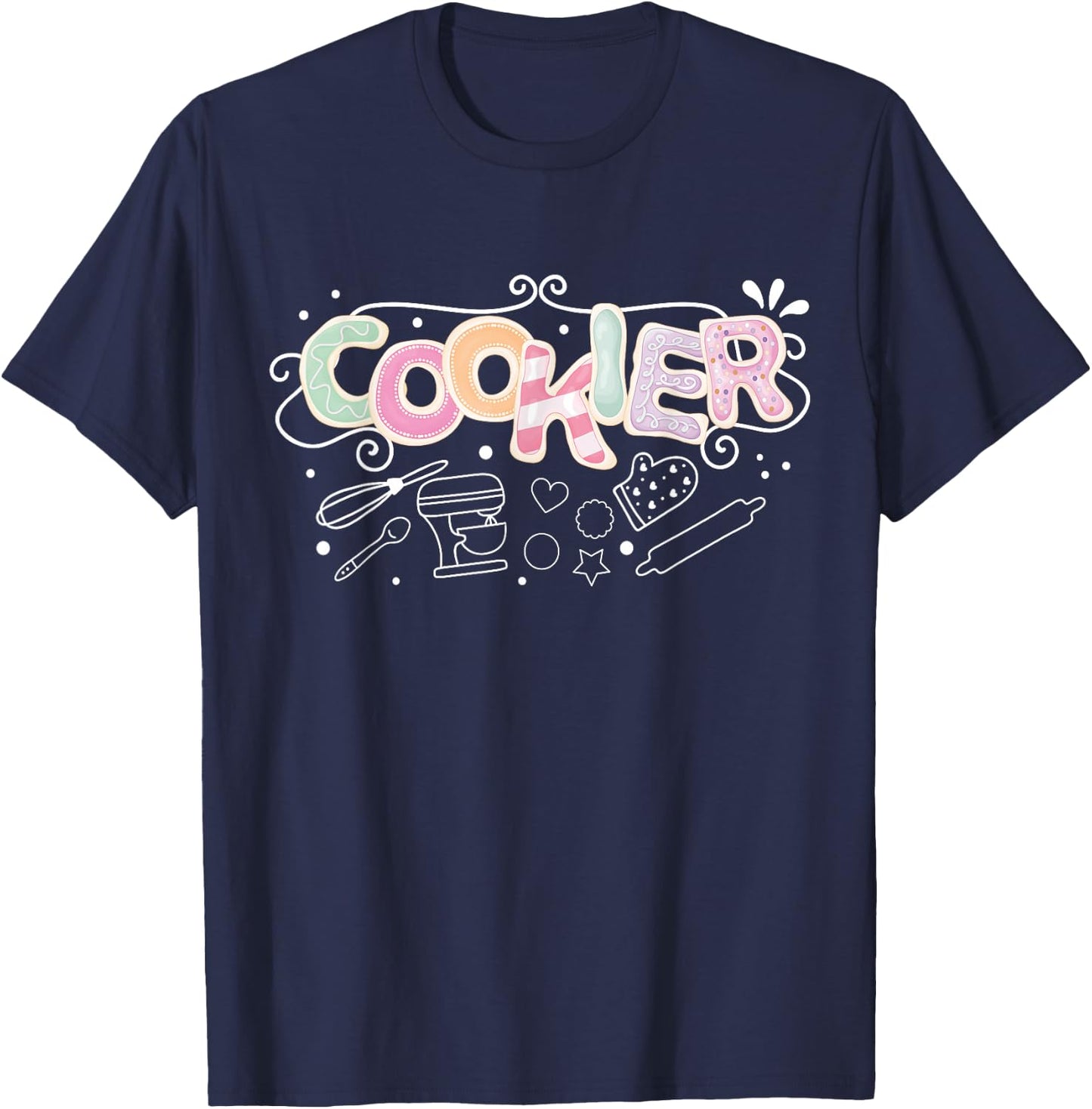 Cookie Decorating for Bakers and Cookie Artists T-Shirt - T-Shirt | Navy