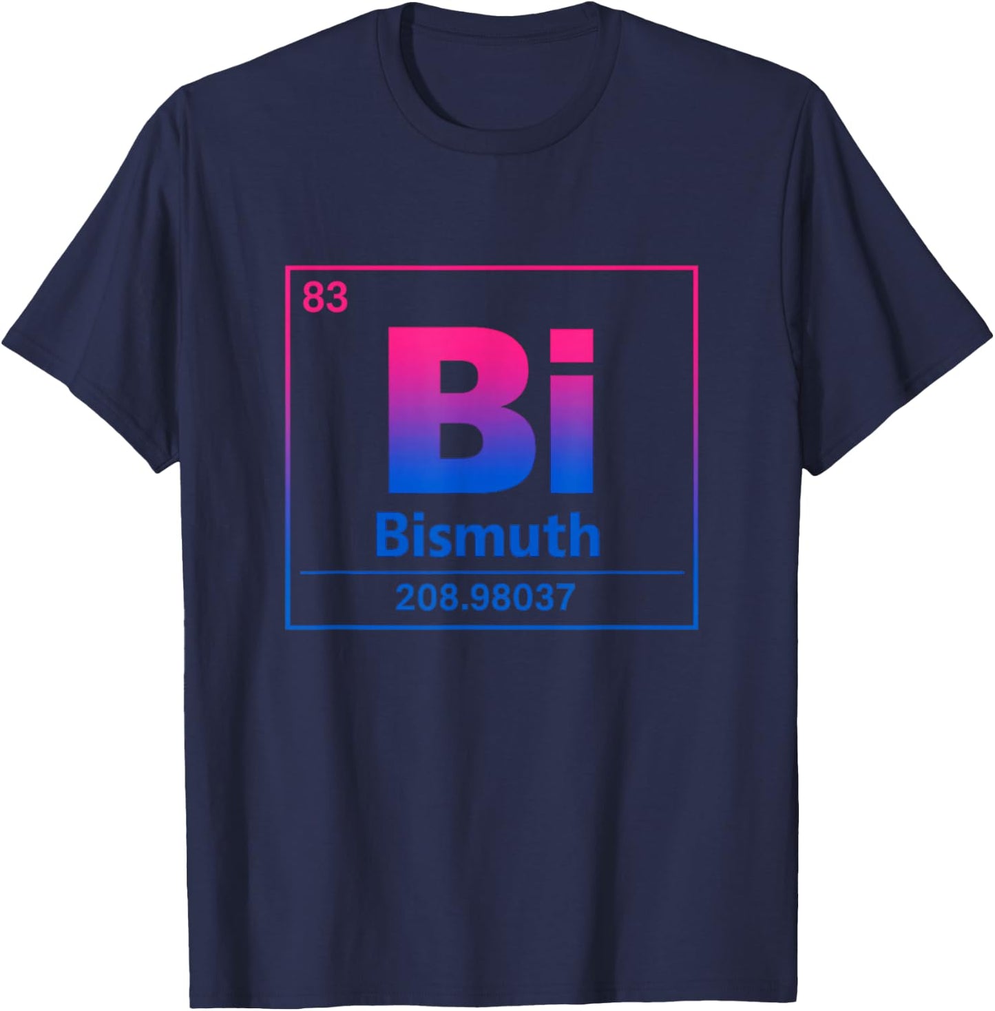 Bi Bismuth Funny Bisexual Gay Pride Witty Meme Queer Humor T-Shirt - T-Shirt | Navy