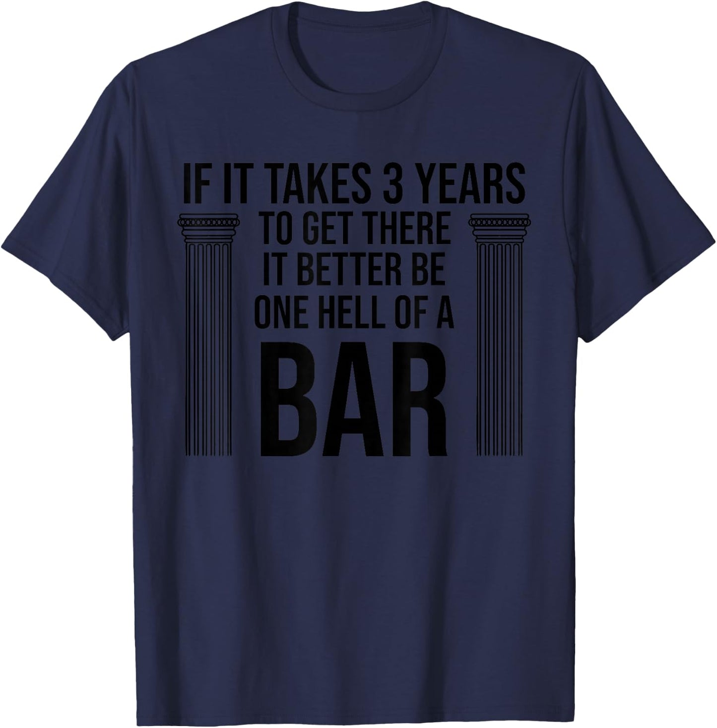 Funny Future Lawyer Student Gift | Cute Law School Bar Exam T-Shirt - T-Shirt | Navy