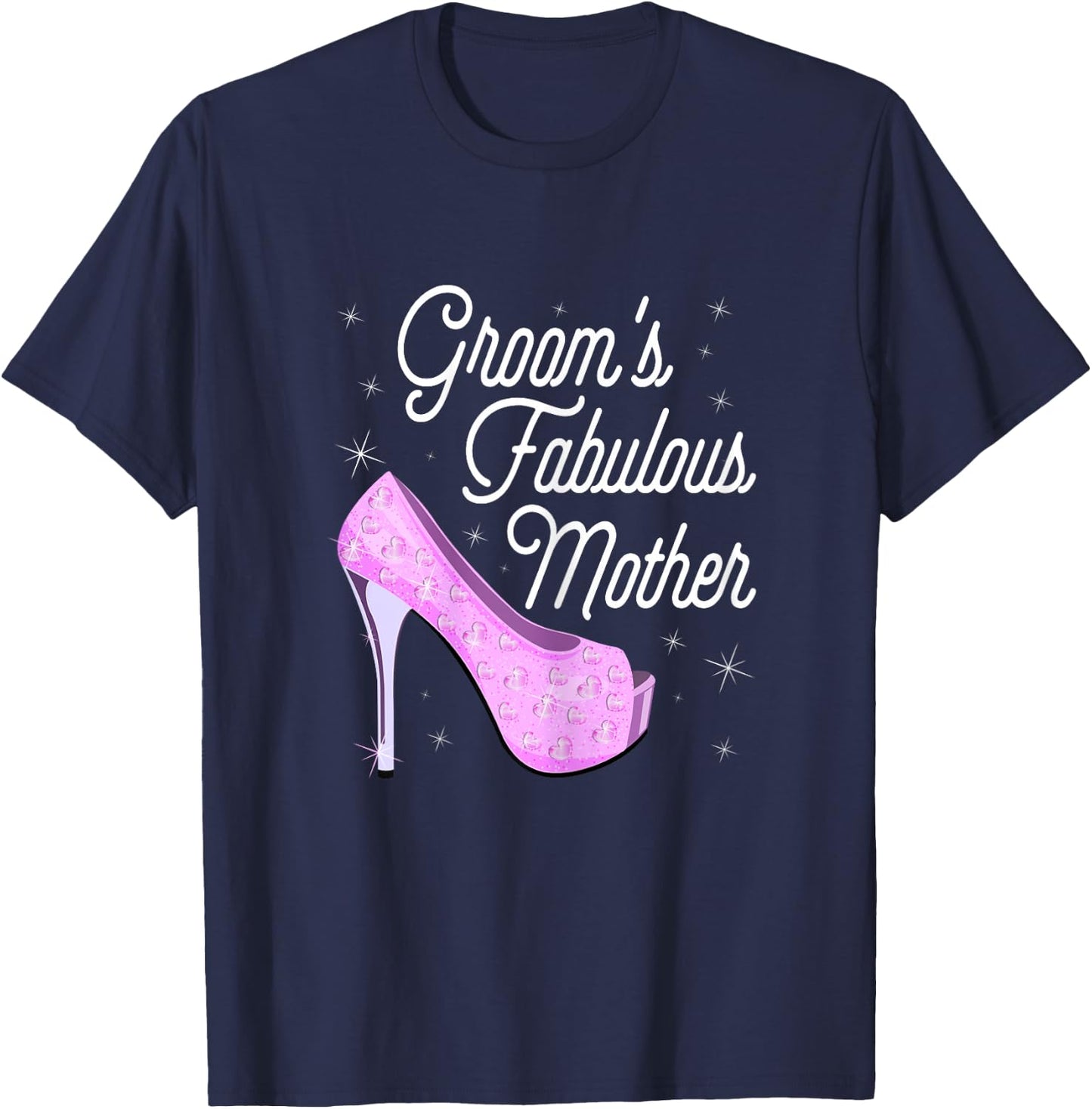 Groom's Fabulous Mother - Cute Wedding Marriage Groom Mom T-Shirt - T-Shirt | Navy