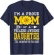 I'm A Proud Mom Funny Mother's Day Sunflower DAUGHTER Gift T-Shirt - T-Shirt | Navy