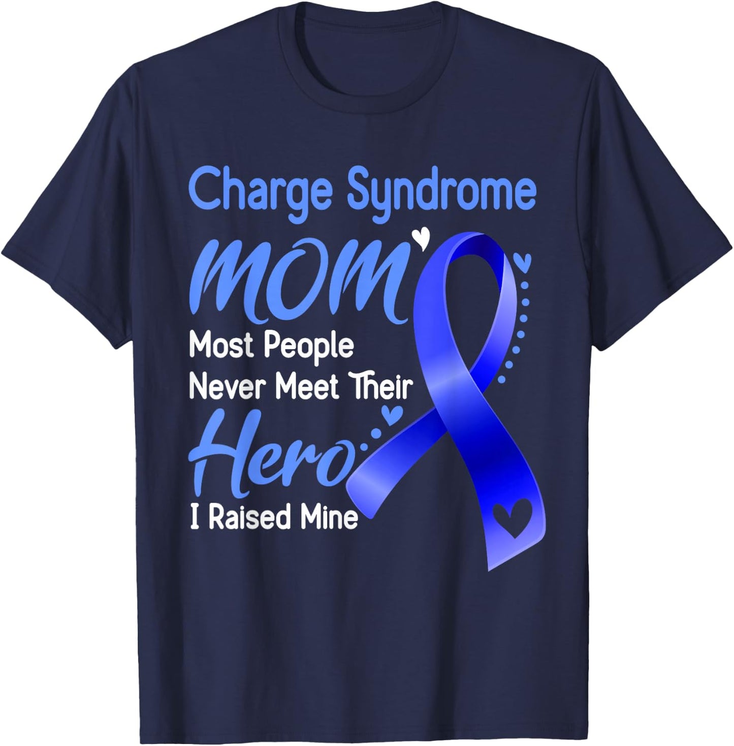 Charge Syndrome Mom I Raised Mine T-Shirt - T-Shirt | Navy