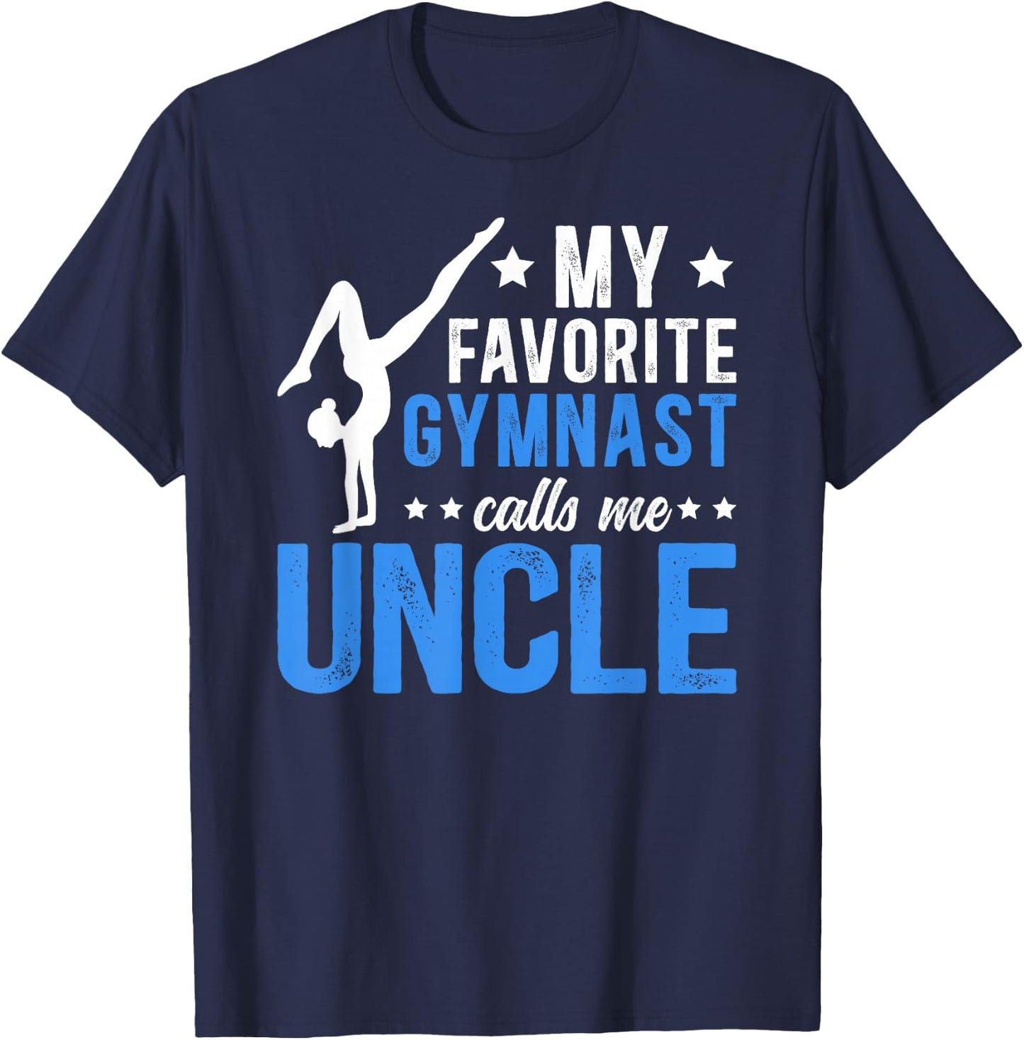 Proud Gymnastics Uncle Of A Gymnast Uncle T-Shirt - T-Shirt | Navy