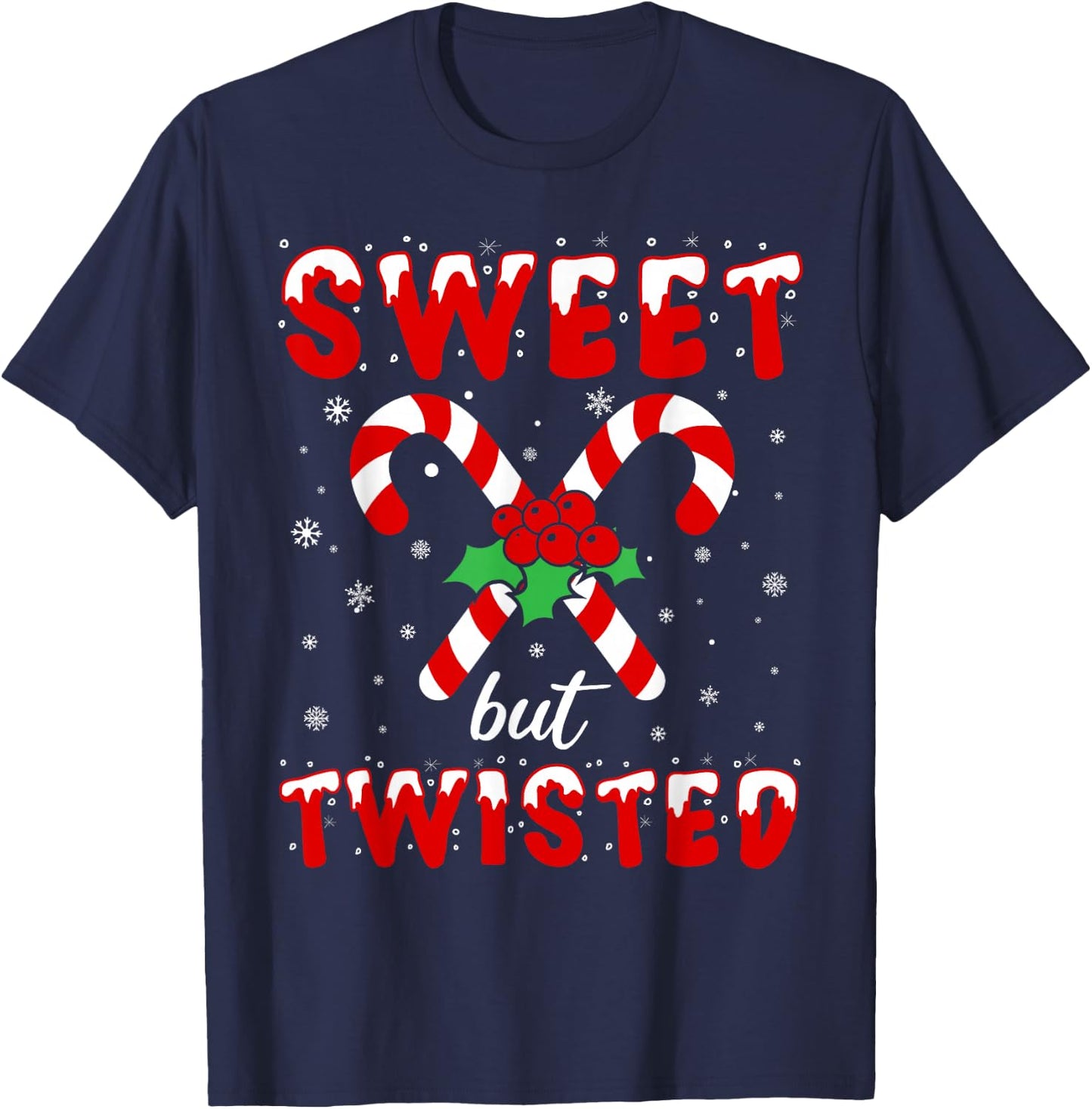 Sweet But Twisted Funny Christmas Candy Cane Lover X-mas T-Shirt - T-Shirt | Navy