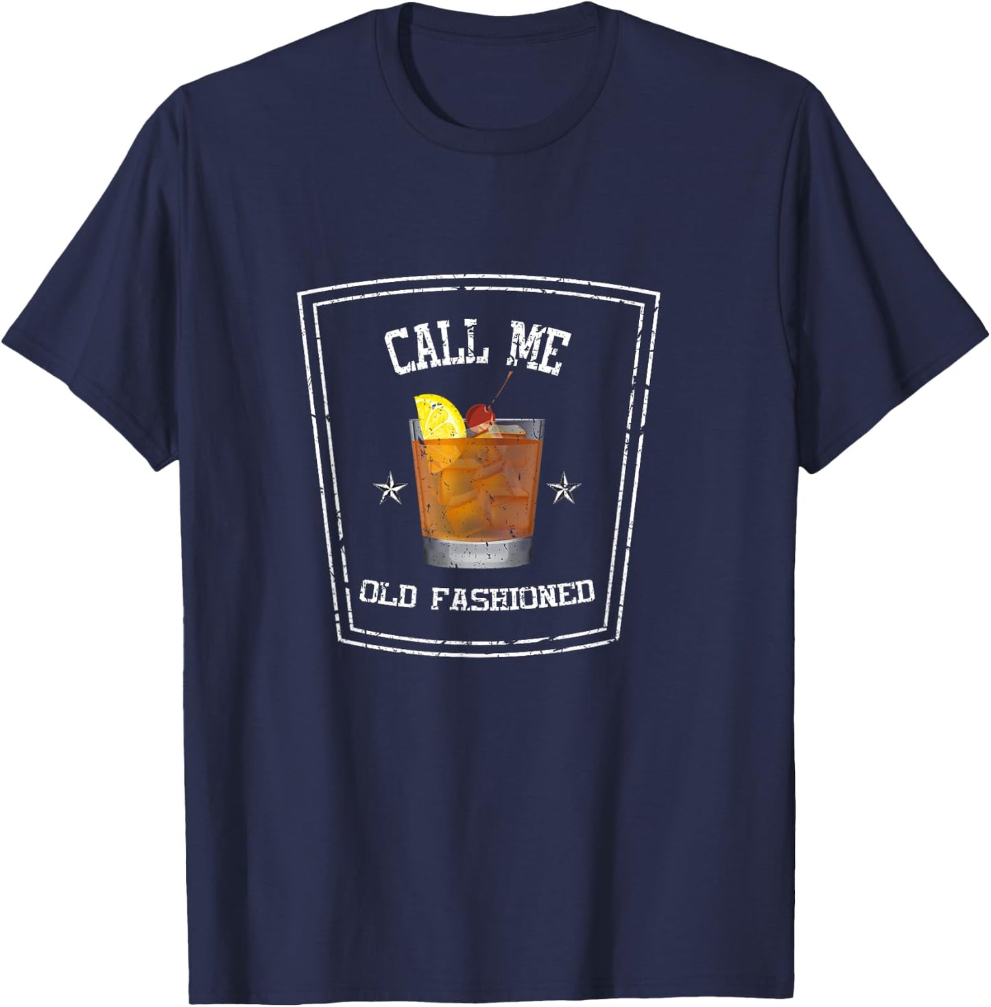Funny Call Me Old Fashioned Bourbon Whiskey Lover T-Shirt - T-Shirt | Navy