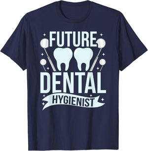 Future Dental Hygienist Hygiene Team Dentist Clinic T-Shirt - T-Shirt | Navy