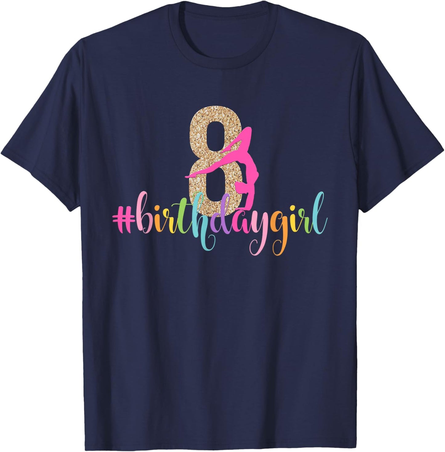 8th Birthday Gymnastics Girls Rainbow Party Gymnast T-Shirt - T-Shirt | Navy