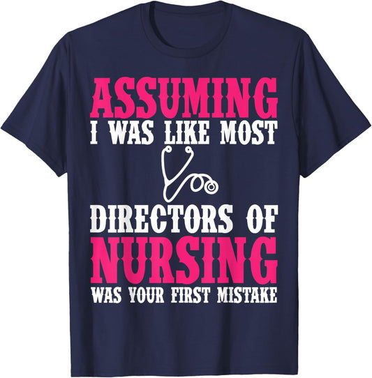 Director Of Nursing Apparel - Funny Great Nurses Design T-Shirt - T-Shirt | Navy