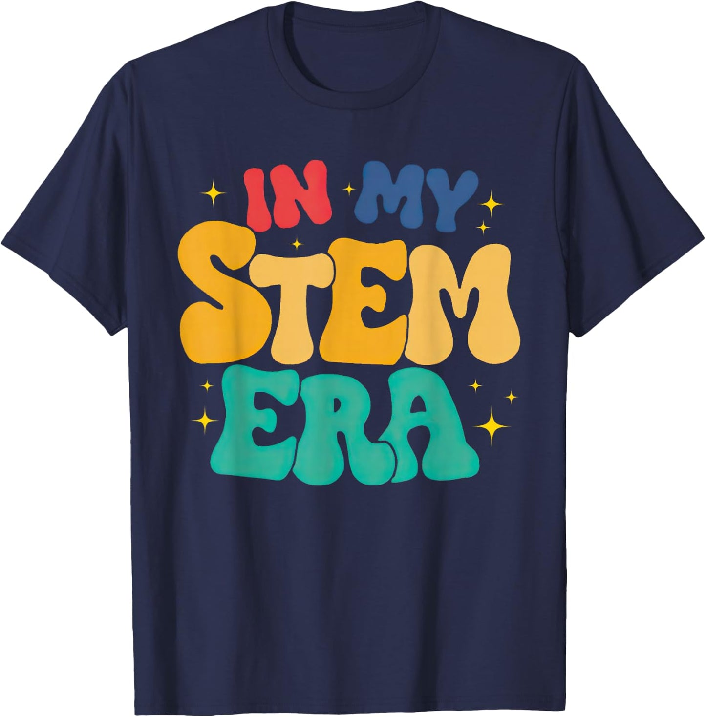 Groovy In My Stem Era Science Teacher Women In Stem T-Shirt - T-Shirt | Navy