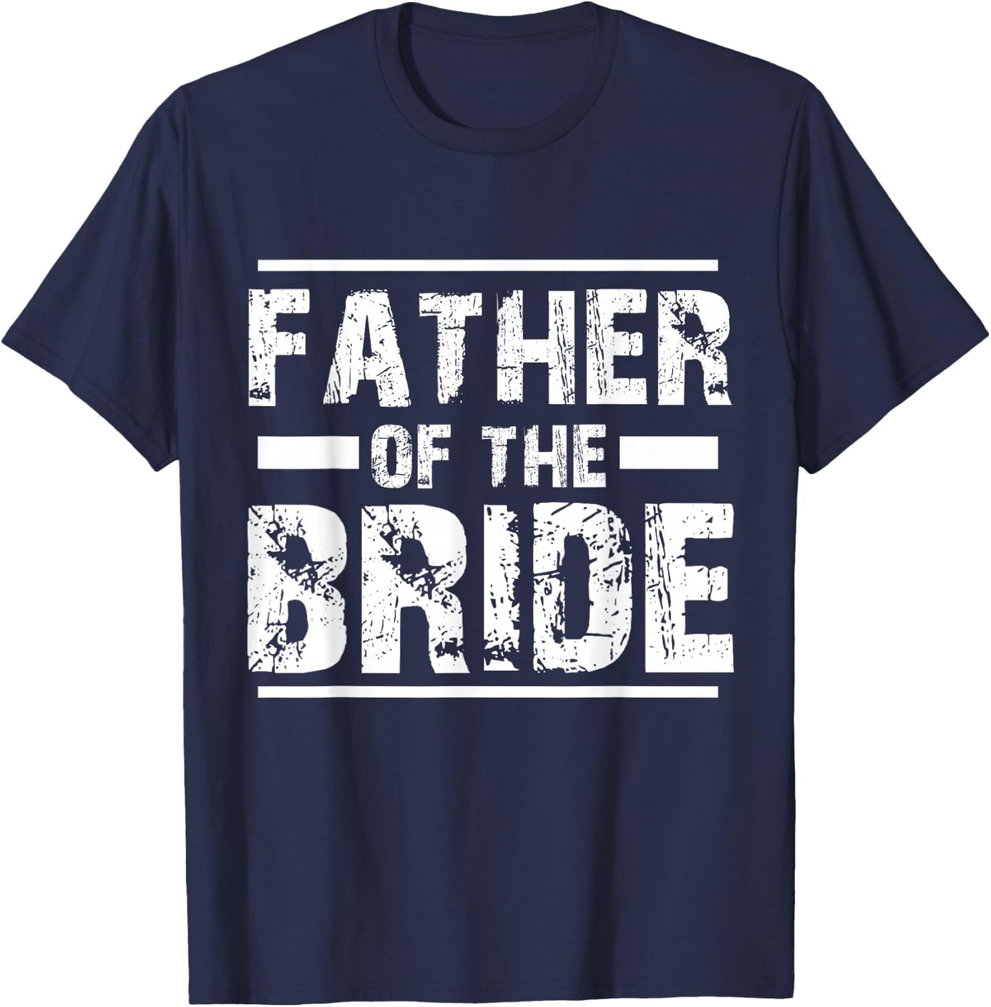 Father of The Bride Wedding Bridal Party T-Shirt - T-Shirt | Navy