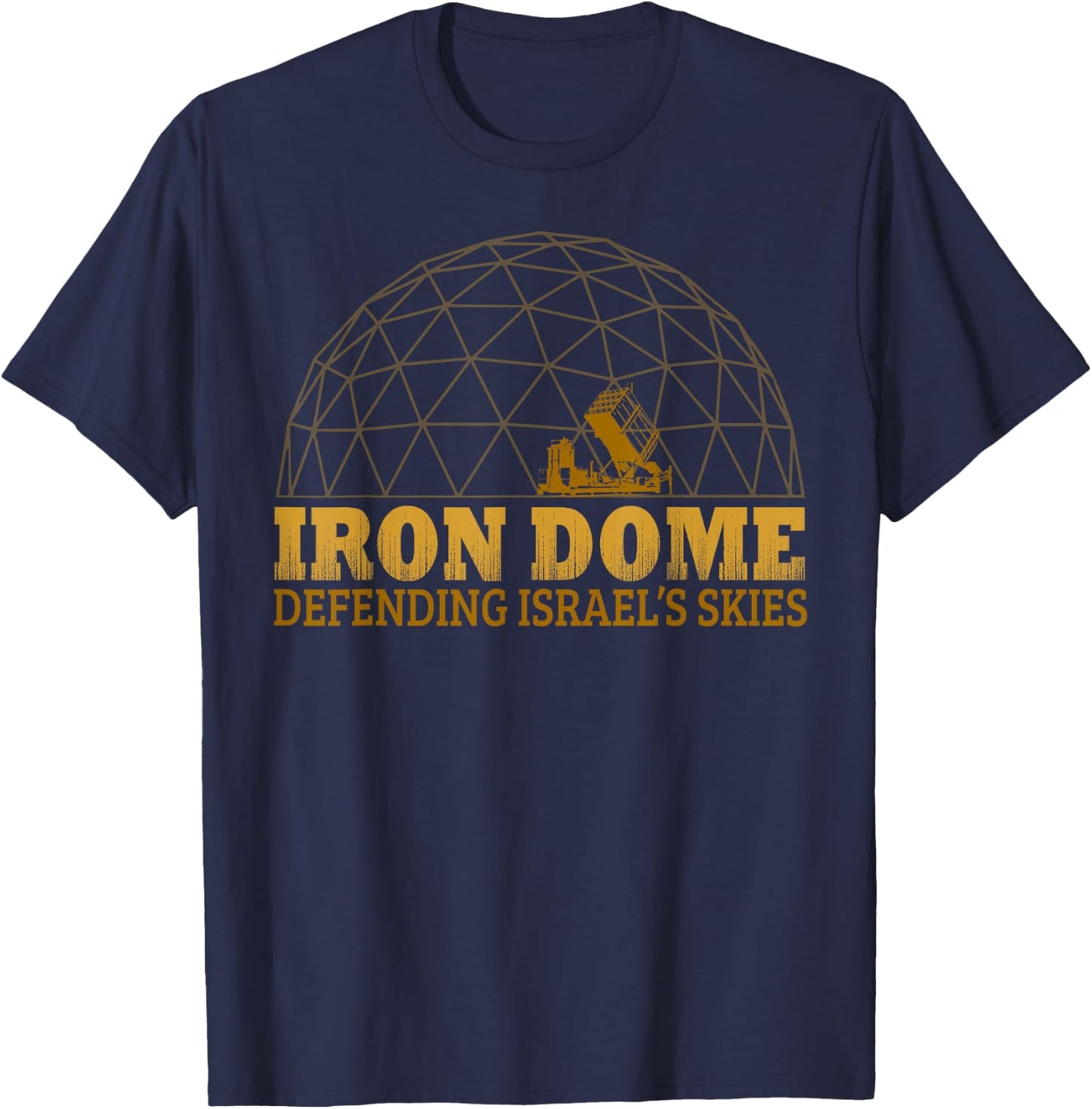 Iron Dome Israel Defense Force IDF Jewish Gift Pro-Israel T-Shirt - T-Shirt | Navy
