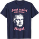 Just a girl who loves Hegel - weltgeist philosophy T-Shirt - T-Shirt | Navy