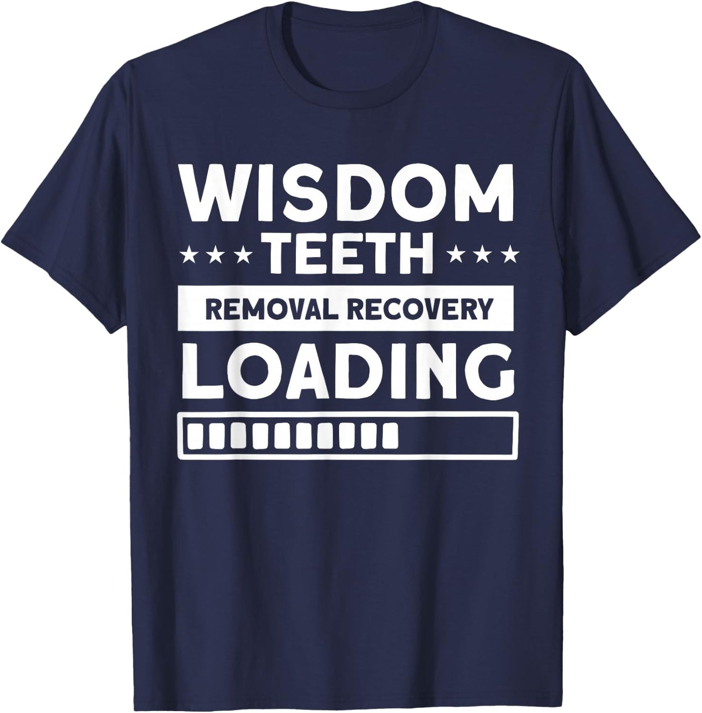 Wisdom Teeth Removal Recovery Charging Tooth Surgical T-Shirt - T-Shirt | Navy