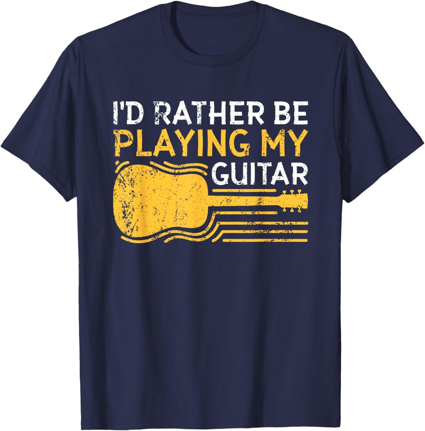 I'd Rather Be Playing My Guitar T-Shirt - T-Shirt | Navy
