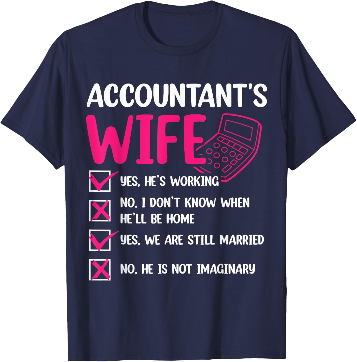 Accountant's Wife T-Shirt - T-Shirt | Navy