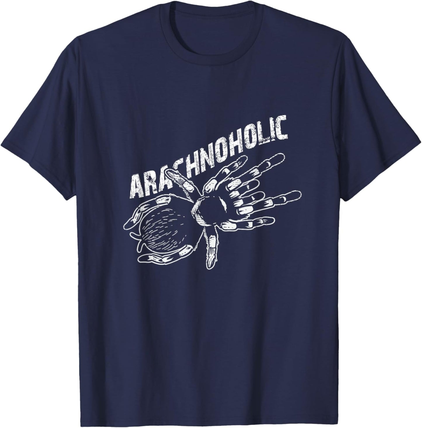 Arachnoholic Tarantula Tarantula Terrarium Arachnophobia T-Shirt - T-Shirt | Navy