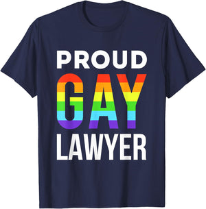 Proud Gay Lawyer LGBTQ Rainbow Law School Graduation T-Shirt - T-Shirt | Navy