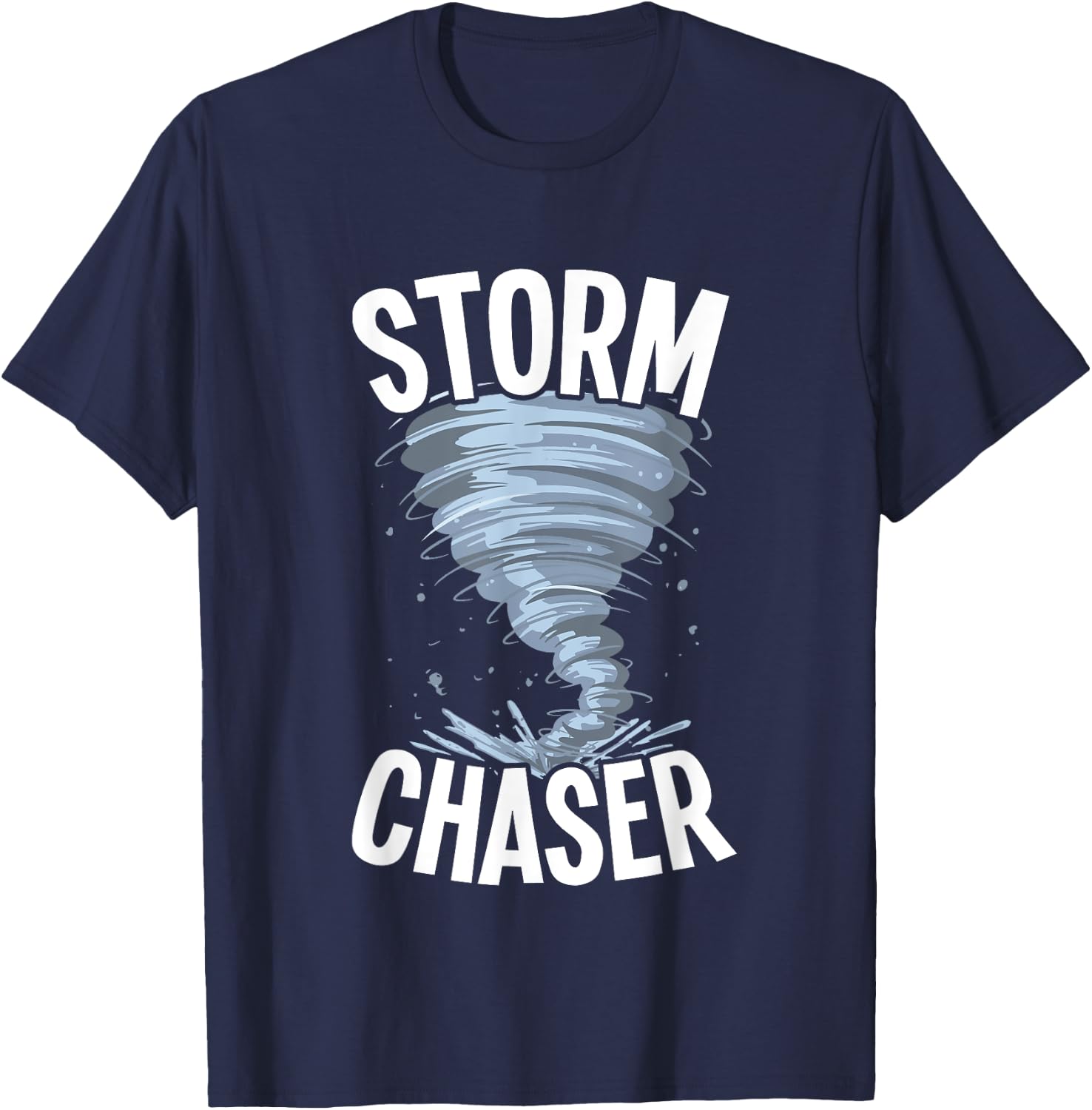Storm Chaser Meteorologists Meteorology T-Shirt - T-Shirt | Navy