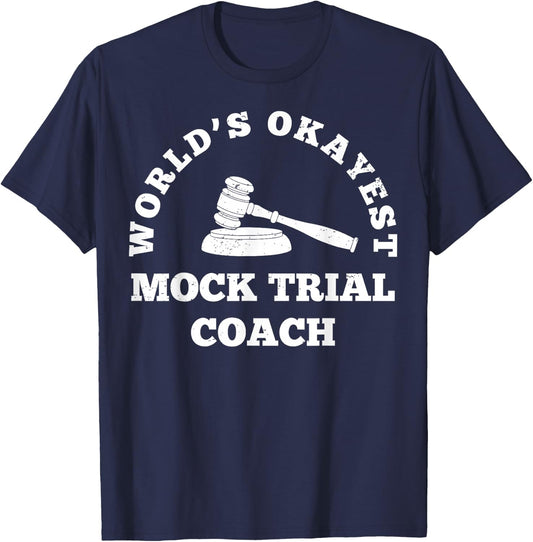 Future Attorney Law School Mock Trial Coach T-Shirt - T-Shirt | Navy