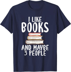 I like Books and maybe 3 People Book Lover T-Shirt - T-Shirt | Navy