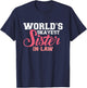 Worlds okayest sister in law T-Shirt - T-Shirt | Navy