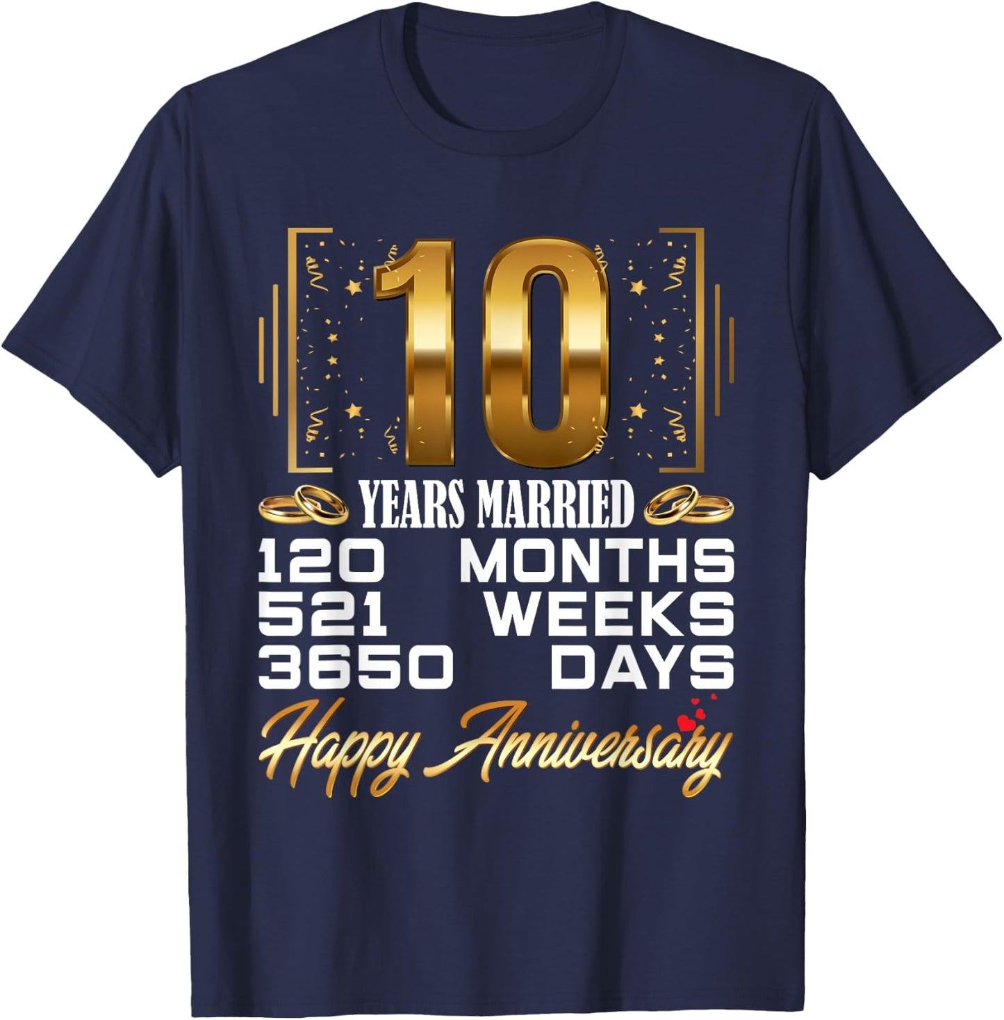 10 Years Married - Funny 10th Wedding Anniversary T-Shirt - T-Shirt | Navy