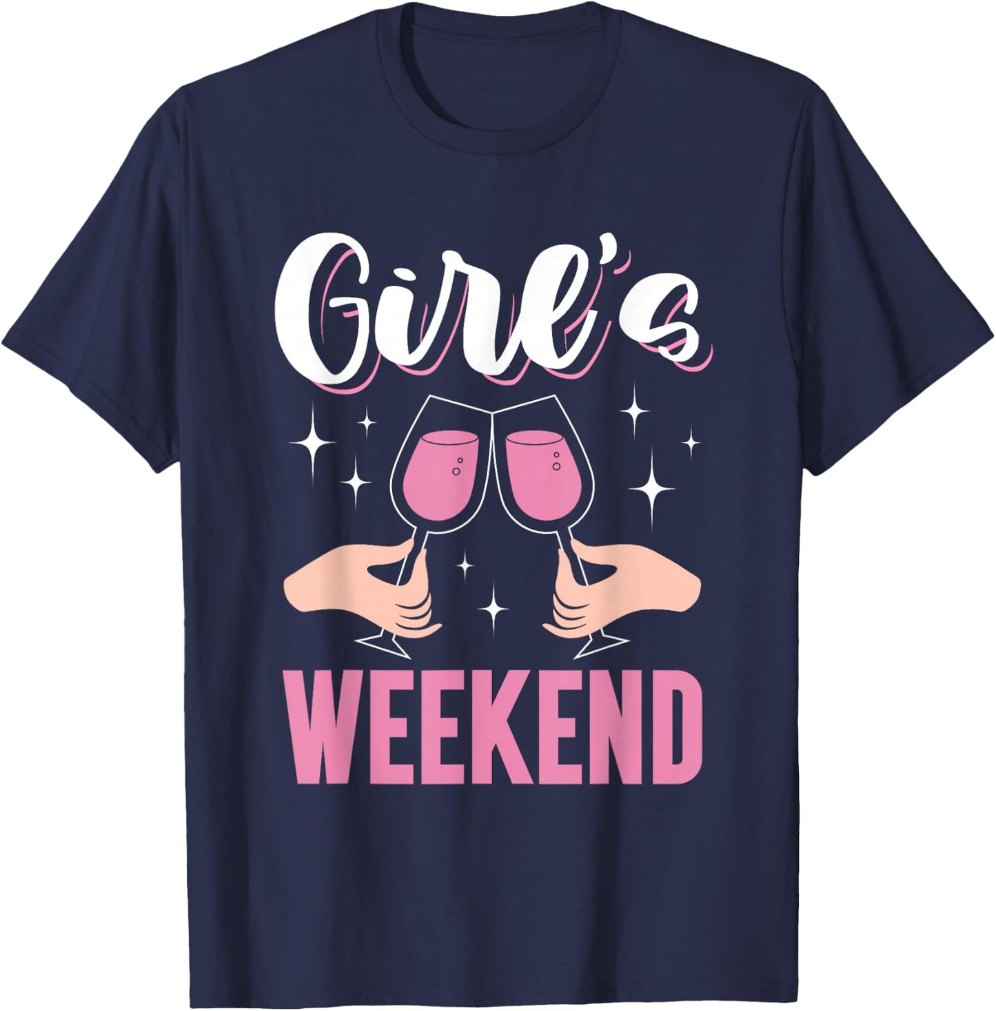 Girl's Weekend Girl Cute Girl's Trip Friends Girls Trip T-Shirt - T-Shirt | Navy