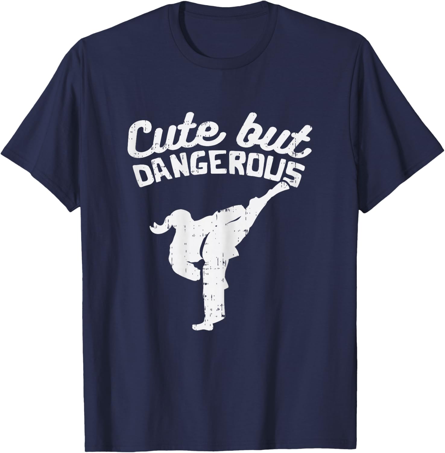Cute But Dangerous Girl Ponytail Kick Karate Taekwondo Gift T-Shirt - T-Shirt | Navy